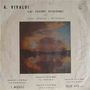 A. Vivaldi, I Musici, Felix Ayo - Las Cuatro Estaciones Del «Cimento Dell'A ...
