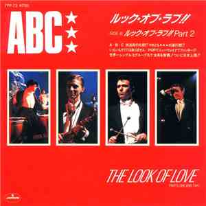 ABC - The Look Of Love (Parts One And Two) = ルック・オブ・ラブ!!