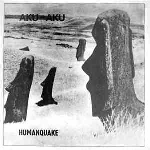 Aku-Aku  - Humanquake