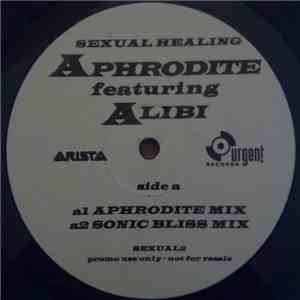 Aphrodite featuring Alibi - Sexual Healing