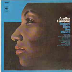 Aretha Franklin - Today I Sing The Blues