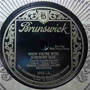 Bernie Cummins And His Orchestra - When You're With Somebody Else / Lonely  ...
