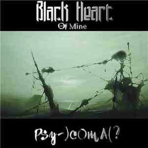 Black Heart Of Mine - Psy-)c0ma(