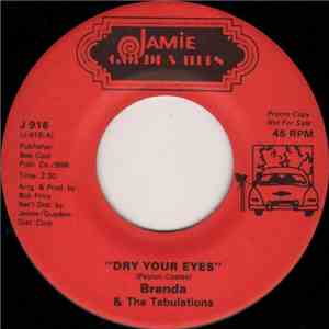 Brenda & The Tabulations - Dry Your Eyes / Right On The Tip Of My Tongue