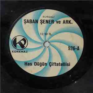 Bursalı Şaban Şener ve Arkadaşları - Has Düğün Çiftetellisi / Rakkase Oyun  ...