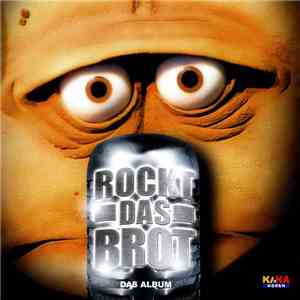 Chili, Briegel und Bernd - Rockt Das Brot - Das Album