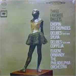 Chopin / Delibes - Eugene Ormandy, The Philadelphia Orchestra - Three Favor ...