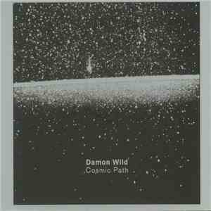 Damon Wild - Cosmic Path