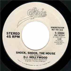 D.J. Hollywood - Shock, Shock, The House