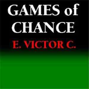 E. Victor C. - Games of Chance