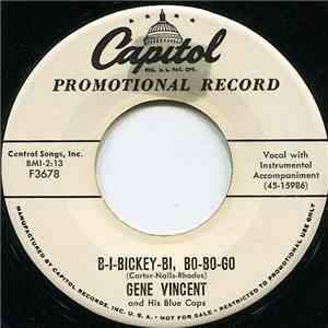 Gene Vincent And His Blue Caps - B-I-Bickey-Bi, Bo-Bo-Go