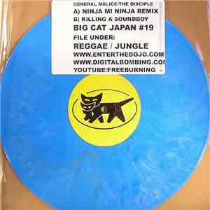 General Malice / The Disciple - Ninja Mi (Remix) / Killing A Soundboy