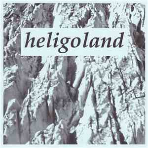 Heligoland - Along The Snowline