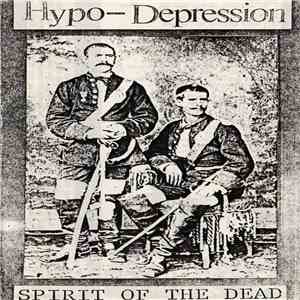 Hypo-Depression - Spirit Of The Dead