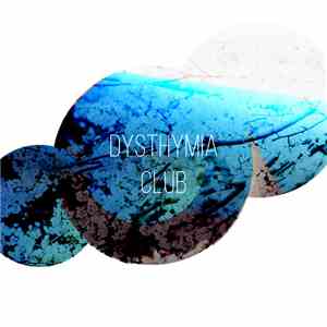 I'm Alone - Dysthymia Club