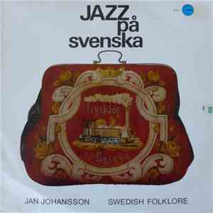 Jan Johansson - Jazz På Svenska