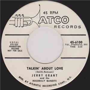 Jerry Grant and the Rockbilly Bandits - Talkin' About Love / Some Day, Maybe Tonight