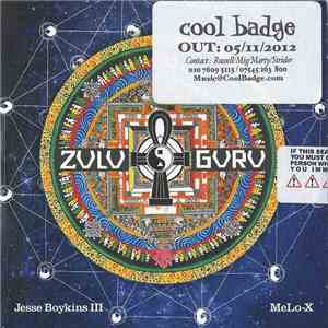 Jesse Boykins III & MeLo-X - Zulu Guru