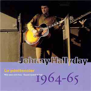 Johnny Hallyday - Vol.06 : Le Pénitencier (1964-65)