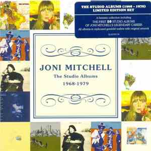Joni Mitchell - The Studio Albums 1968-1979