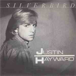 Justin Hayward - Silverbird