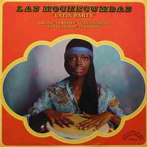 Las Mochecumbas - Latin Party