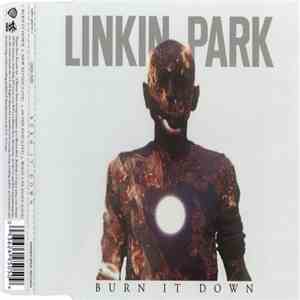 Linkin Park - Burn It Down