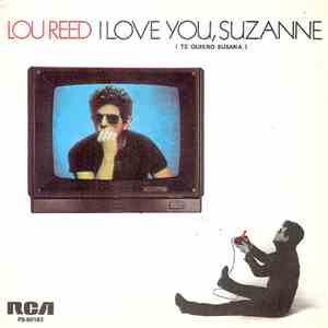 Lou Reed - I Love You, Suzanne = Te Quiero Susana