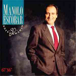 Manolo Escobar - 30 Aniversario