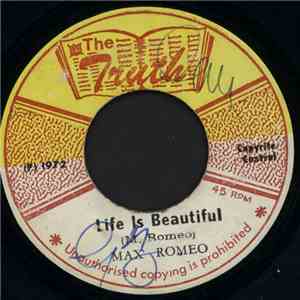 Max Romeo - Life Is Beautiful