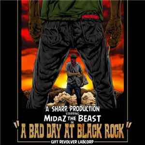 Midaz The Beast - A Bad Day At Black Rock