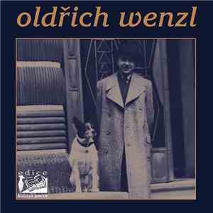 Oldřich Wenzl - Oldřich Wenzl