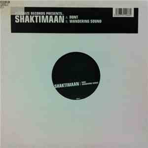Shaktimaan - Don't / Wandering Sound