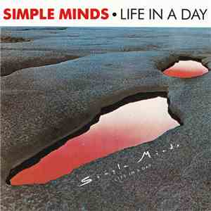 Simple Minds - Life In A Day