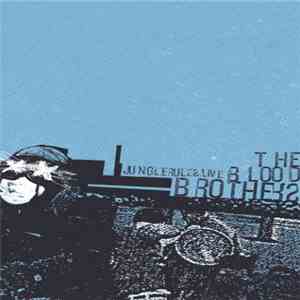 The Blood Brothers - Jungle Rules Live