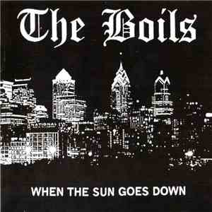 The Boils - When The Sun Goes Down