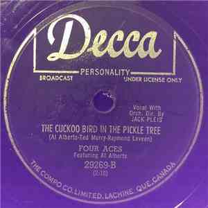The Four Aces - The Cuckoo Bird In The Pickle Tree / It's A Woman's World