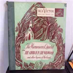 The Harmoneers Quartet - Sing The Church In The Wildwood And Other Hymns Of ...