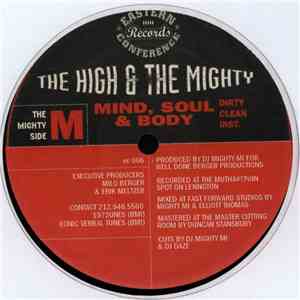The High & The Mighty - B-Boy Document / Mind, Soul & Body
