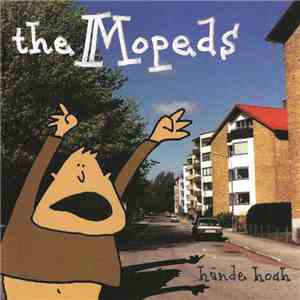 The Mopeds - Hände Hoch
