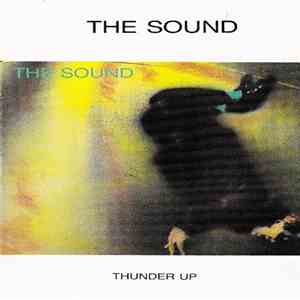 The Sound  - Thunder Up