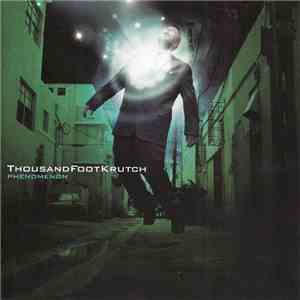Thousand Foot Krutch - Phenomenon