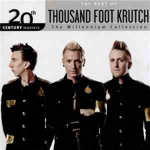 Thousand Foot Krutch - The Best Of Thousand Foot Krutch