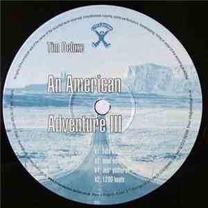 Tim Deluxe - An American Adventure III