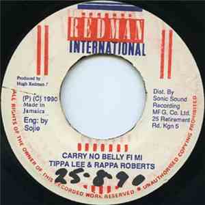 Tippa Lee & Rappa Robert - Carry No Belly Fi Mi