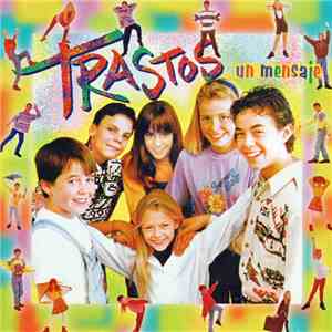 Trastos - Un Mensaje