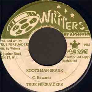 True Persuaders - Roots Man Skank