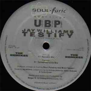 Urban Blues Project Presents Jay Williams - Testify (The Remixes)
