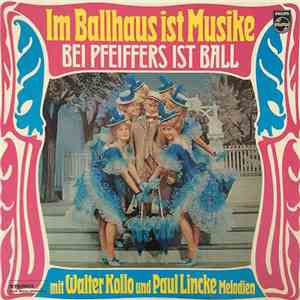 Various - Im Ballhaus Ist Musike Bei Pfeiffers Ist Ball