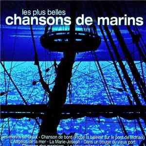 Various - Les Plus Belles Chansons De Marins
